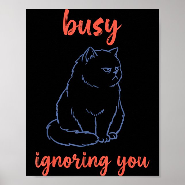 Affiche Chat Drôle Qui Vous Ignore (Devant)