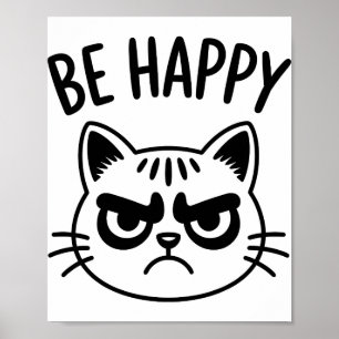 Affiche Chat en colère – Soyez heureux, l'art du contraste