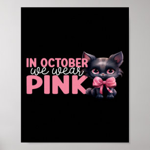 Affiche Chat En Octobre Nous Portons Rose Octobre Cancer D