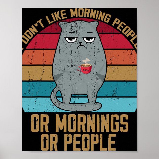 Affiche Chat Je Déteste Les Matins, Les Matins Et Les Gens (Devant)