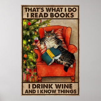 Affiche Chat Lire Les Livres Je Bois Du Vin Et Je Connais 