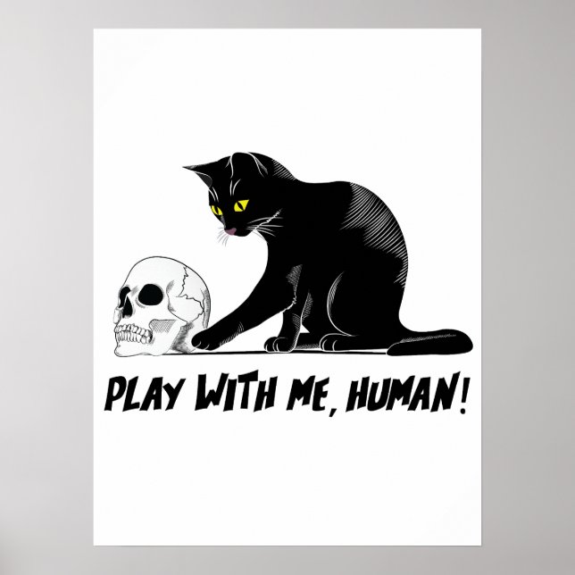 Affiche Chat Noir Avec Le Crâne Jouer Avec Moi Déplaisant  (Devant)