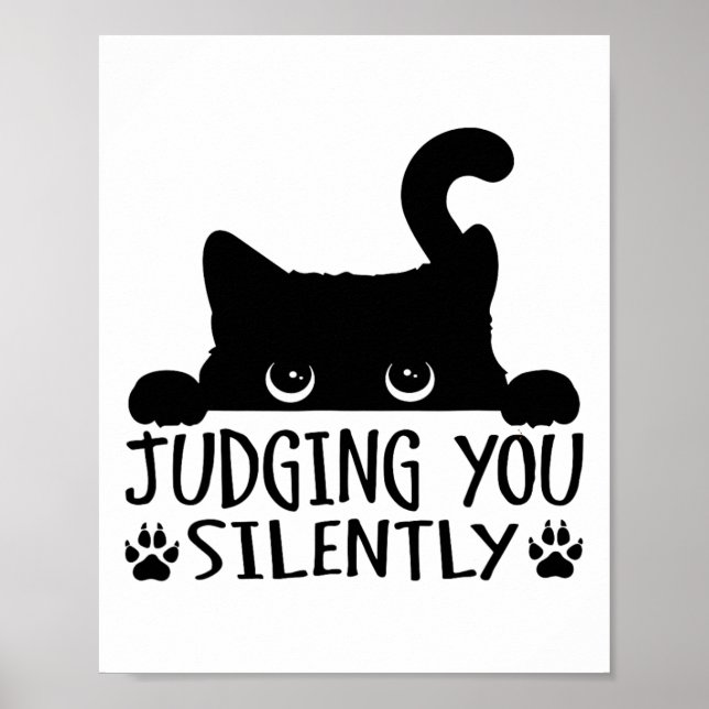 Affiche Chat Noir Drôle Vous Jugeant Silencieux Chat (Devant)