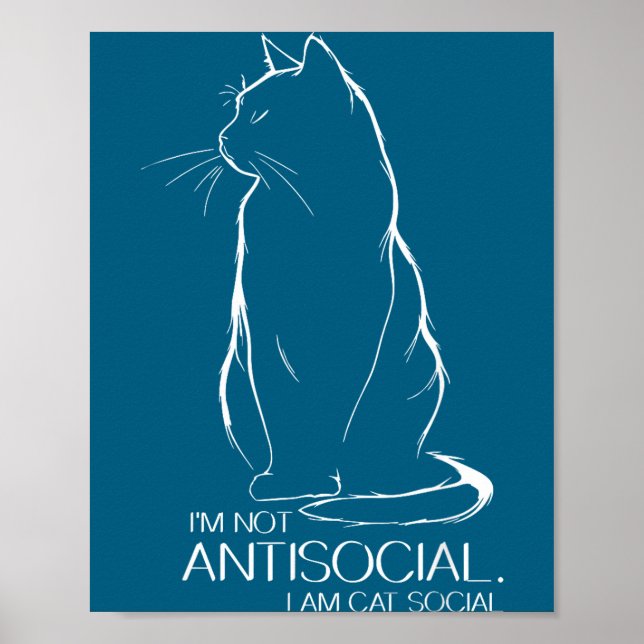 Affiche Chat pas antisocial mais sociable drôle citation d (Devant)