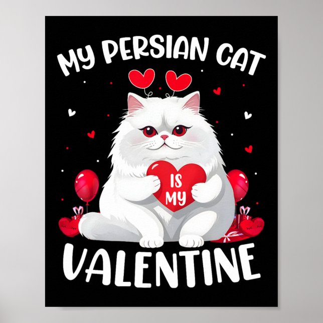 Affiche Chat Persan Est Mon Cœur De La Saint-Valentin Chat (Devant)
