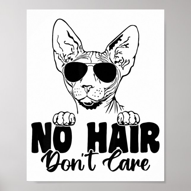 Affiche Chat Sphynx Drôle Pas de Cheveux Peu Importe Chauv (Devant)