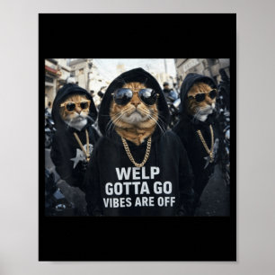 Affiche Chat tigré drôle de chiot faut que je parte Citati