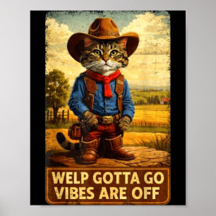 Affiche Chaton tigré drôle welp faut y aller dire sarcasti