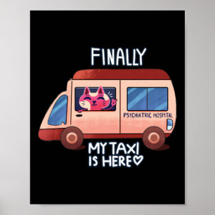 Affiche Chats mème mignonne Mon Taxi Est Là ! Autocollant