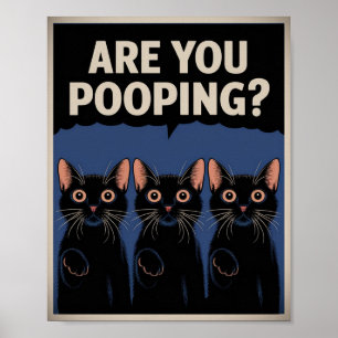 Affiche Chats noirs drôles Êtes-vous en train de faire cac