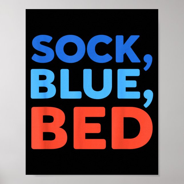 Affiche Chaussette Bleue Lit Mème Drôle  (Devant)