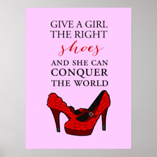Affiche Chaussure-amateur, Donnez à une fille les bonnes c