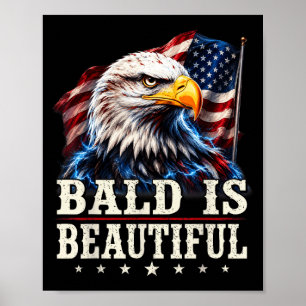 Affiche Chauve est beau 4 juillet jour de l'indépendance