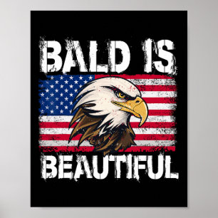 Affiche Chauve Est Beau 4 Juillet Jour De L'Indépendance B