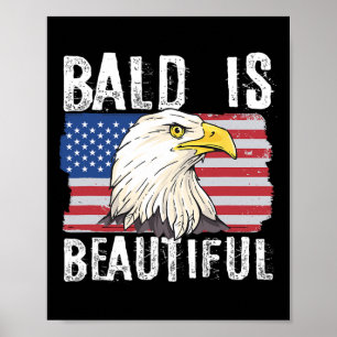 Affiche Chauve Est Beau 4 Juillet Jour De L'Indépendance B