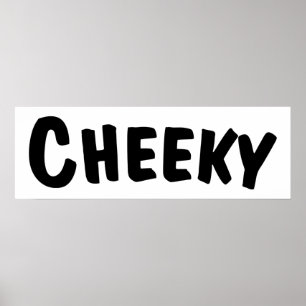 Affiche Cheeky