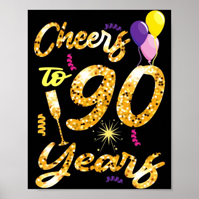 Affiche Cheers To 90 Years 1931 90th Birthday Celebration  (Devant)