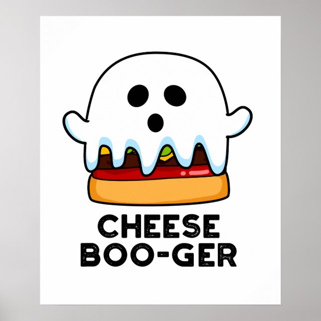 Affiche Cheese Boo ger Funny Ghost Cheeseburger Pun (Devant)