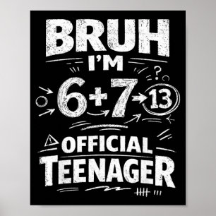 Affiche Chemise 13e anniversaire drôle mème 6 7 anniversai