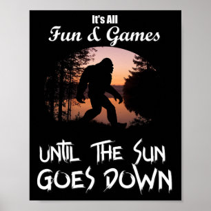 Affiche Chemise Bigfoot S'Amuse Et Joue Jusqu'À Ce Que Le