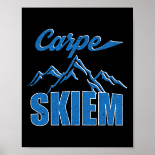 Affiche Chemise Carpe Skiem Funny Ski Hiver Ski Snowboard