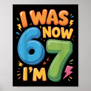 Affiche Chemise d'anniversaire 7 ans - Était 6 Maintenant 