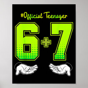 Affiche Chemise de 13e anniversaire Mème drôle 6 7 Anniver