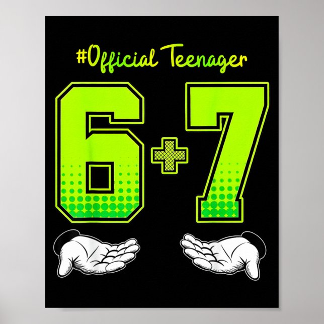 Affiche Chemise de 13e anniversaire Mème drôle 6 7 Anniver (Devant)
