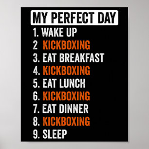 Affiche Chemise de jour parfaite Cadeaux de kickboxing pou