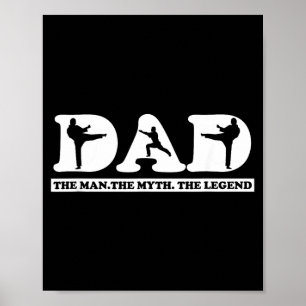 Affiche Chemise de karaté - Papa l'homme le mythe et la lé