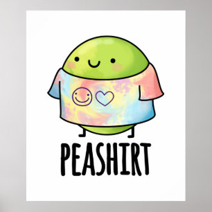 Affiche Chemise de pois drôle Veggie Pea TShirt Pun