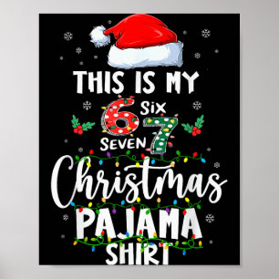 Affiche Chemise de pyjama de Noël drôle 67 Six Sept Mème B