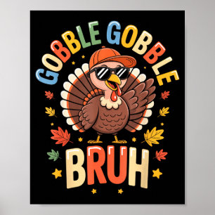 Affiche Chemise drôle de dindon de Thanksgiving Bruh Garço