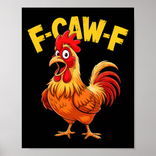 Affiche Chemise F-caw-f drôle humour citation coq mème pou