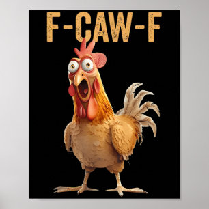 Affiche Chemise F-caw-f Humour de poulet Citation inapprop