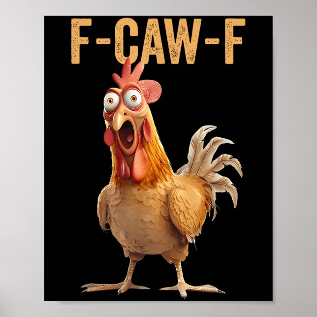 Affiche Chemise F-caw-f Humour de poulet Citation inapprop (Devant)