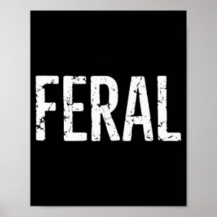 Affiche Chemise Féral Rétro Vintage Féral Citation Drôle