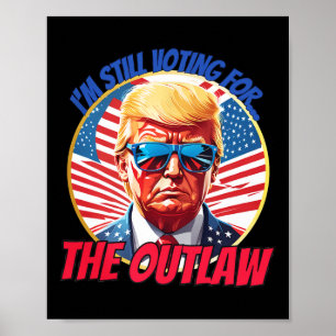 Affiche Chemise Je Vote Pour L'Outlaw Pas Pour L'Enfant Sn