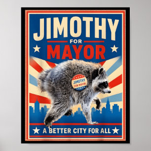 Affiche Chemise Jimothy pour maire Jimothy Raton laveur Dr