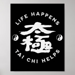 Affiche Chemise La vie arrive Tai Chi aide