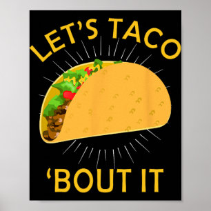 Affiche Chemise Let's Taco Bout It - T-shirt Taco Cinco De