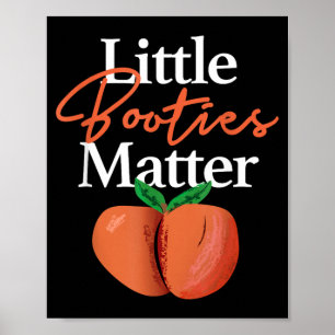 Affiche Chemise Little Booties Matter Drôle de Vêtement Hi