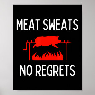 Affiche Chemise Meat Sweats No Regrets Drôle de porc rôti