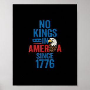 Affiche Chemise Pas De Rois En Amérique Depuis 1776 Pas De