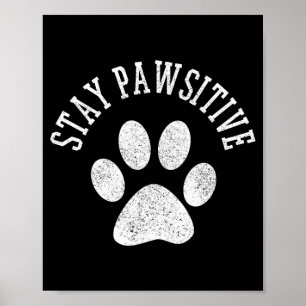 Affiche Chemise Reste Positive - Patte de Chien Chat Anima