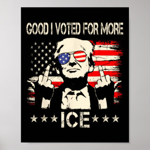 Affiche Chemise Rétro Drôle Bon J'ai Voté Pour Plus De Gla
