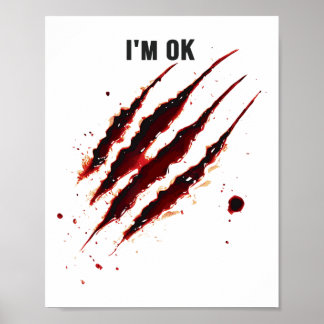 Affiche Chemise sanglante Je suis OK Splatter sang déchiré