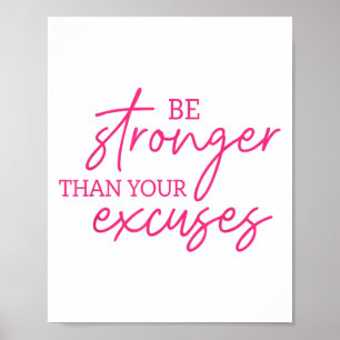 Affiche Chemise Soyez Plus Fort Que Vos Excuses Femmes M
