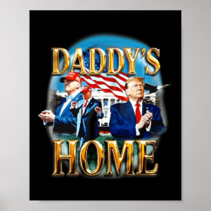 Affiche Chemise Trump Daddy America's Ck Daddy's Home 