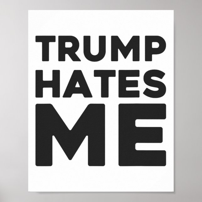 Affiche Chemise Trump - Trump me déteste  (Devant)